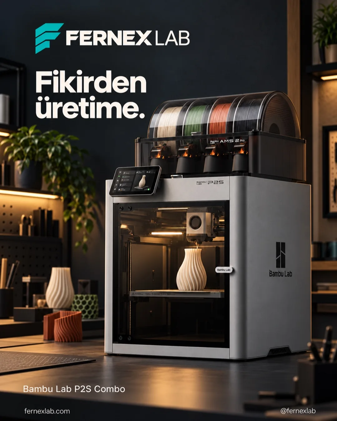 A Bambu Lab P2S Combo printer producing a vase on a workshop bench; Turkish headline “From idea to production”.